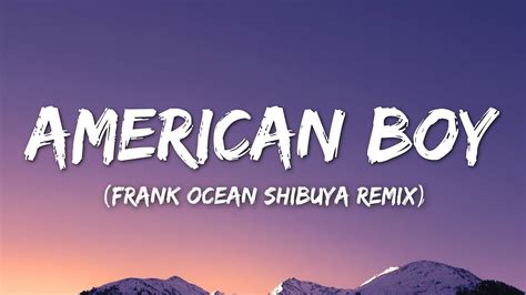 frank ocean chanel remix american boy